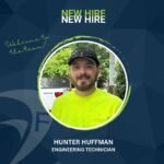 We are happy to welcome Hunter Huffman to Falcon! Hunter will be an Engineering Technician within our Construction Services Department. He has been in the construction industry for ten years, and recently completed his ACI/NCDOT concrete training last week. We’re looking forward to what Hunter will bring to the team!
